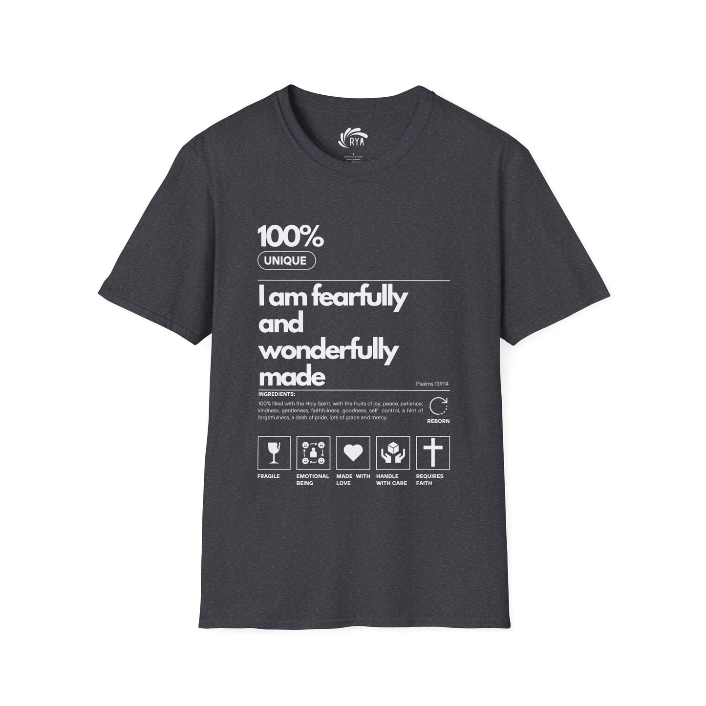 100% Fearfully and Wonderful Made T-Shirt